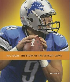 The Story of the Detroit Lions