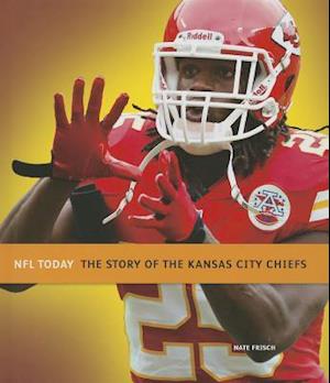 The Story of the Kansas City Chiefs