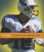 The Story of the Tennessee Titans