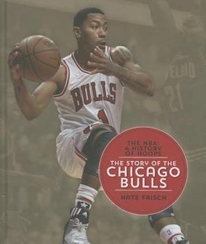 The Story of the Chicago Bulls