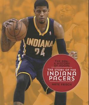 The Story of the Indiana Pacers