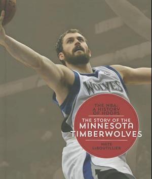 The Story of the Minnesota Timberwolves