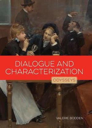 Dialogue and Characterization