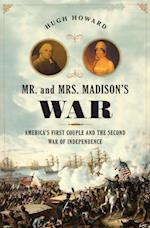 Mr. and Mrs. Madison's War