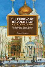 The February Revolution, Petrograd, 1917