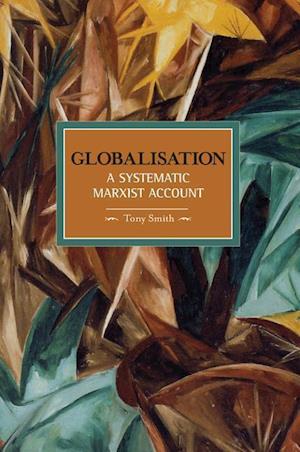 Globalisation: A Systematic Marxian Account