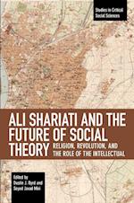Ali Shariati And The Future Of Social Theory