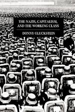 The Nazis, Capitalism And The Working Class
