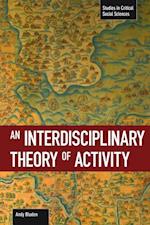 An Interdisciplinary Theory Of Activity