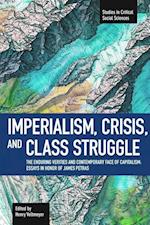 Imperialism, Crisis And Class Struggle: The Enduring Veriti