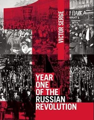 Year One Of The Russian Revolution