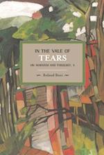 In the Vale of Tears: On Marxism and Theology V 