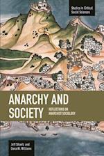 Anarchy and Society: Reflections on Anarchist Sociology 