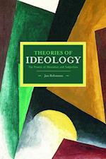 Jan Rehmann:  Theories Of Ideology: The Powers Of Alienation