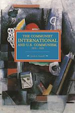 Communist International And U.s. Communism, 1919-1929