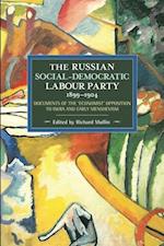 The Russian Social-democratic Labour Party, 1899-1904