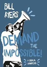 Demand the Impossible!