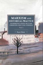 Marxism and Historical Practice (Vol. I)