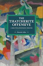 The Thatcherite Offensive: A Neo-poulantzasian Analysis