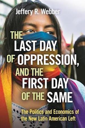 The Last Day of Oppression, and the First Day of the Same