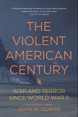 The Violent American Century