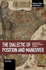 The Dialectic Of Position And Maneuver