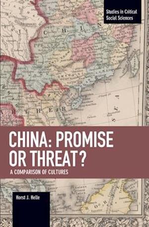 China: Promise Or Threat?