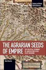 The Agrarian Seeds Of Empire