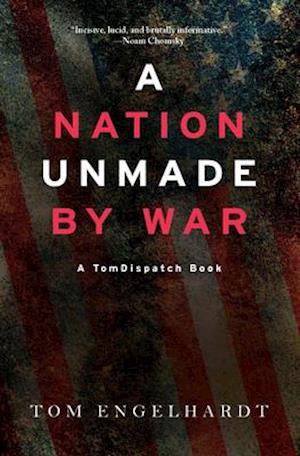 Nation Unmade by War