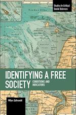 Identifying A Free Society