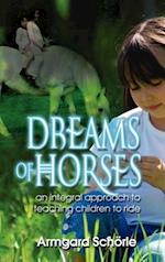 Dreams of Horses