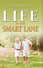 Life In The Smart Lane