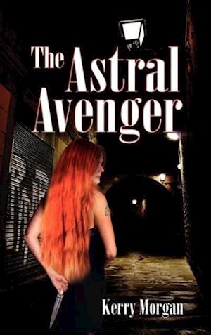 The Astral Avenger