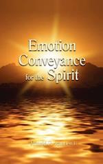 Emotion Conveyance for the Spirit