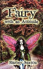 Fairy With An Attitude