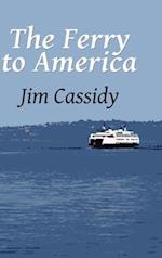 The Ferry To America