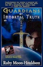Guardians of Immortal Truth