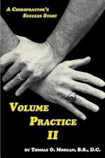 Volume Practice II - A Chiropractor's Success Story