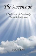 The Ascension - A Collection of Previously Unpublished Poems