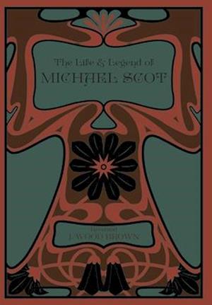 The Life and Legend of Michael Scot