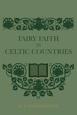 Fairy Faith In Celtic Countries 