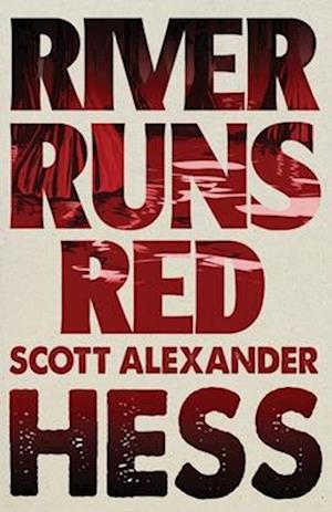 River Runs Red