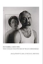 Invisible History: The Collected Poems of Walta Borawski 