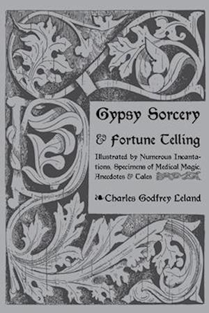 Gypsy Sorcery and Fortune Telling