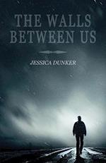 The Walls Between Us 