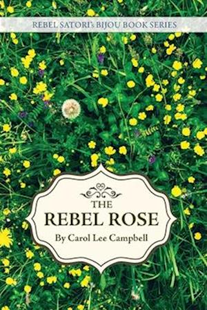 Rebel Rose