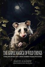 The Simple Magick of Wild Things