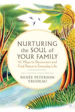 Nurturing the Soul of Your Family