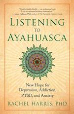 Listening to Ayahuasca