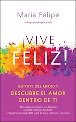 Vive Feliz!